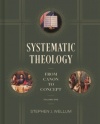 Systematic Theology, Volume 1 From Canon to Concept